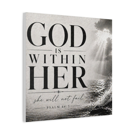 God Is Within Her — Matte Stretched Canvas Wall Art (Psalm 46:5)