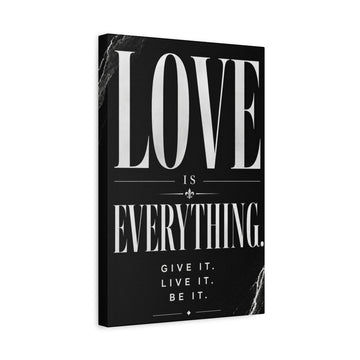 Canvas Wall Art — "Love Is Everything" Black Typography Print