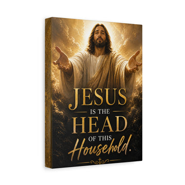 Jesus Is the Head of This Household Matte Canvas Wall Art