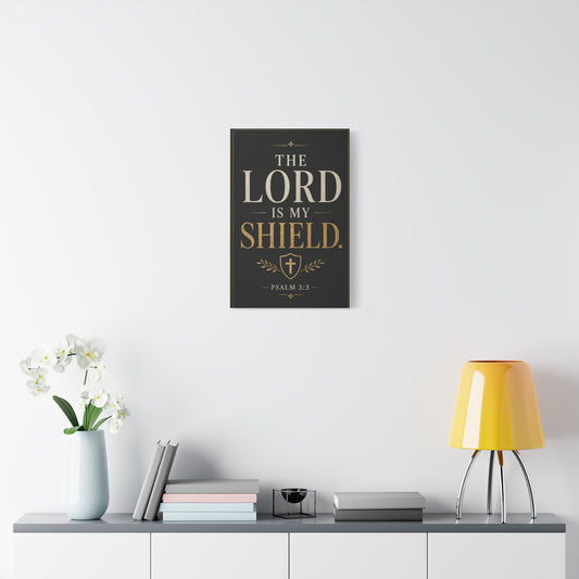 Lord Is My Shield Matte Canvas Wall Art