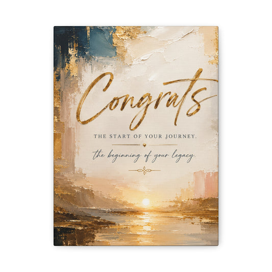 Congrats Canvas Wall Art — 'Congrats: The Start of Your Journey' Stretched Matte Print