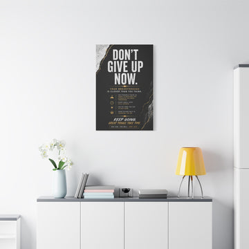 Motivational Canvas Wall Art — "Don't Give Up Now" Inspirational Quote