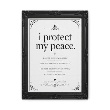 I Protect My Peace Wall Art — Matte Stretched Canvas Inspirational Quote