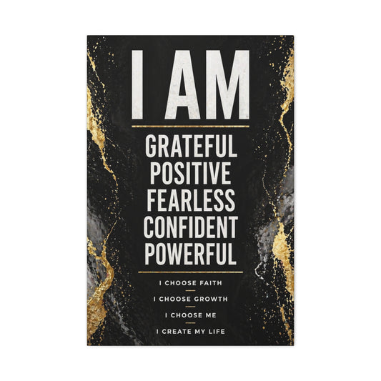 I AM Inspirational Canvas Wall Art — 'I AM Grateful Positive Fearless Confident Powerful' Stretched Matte Canvas