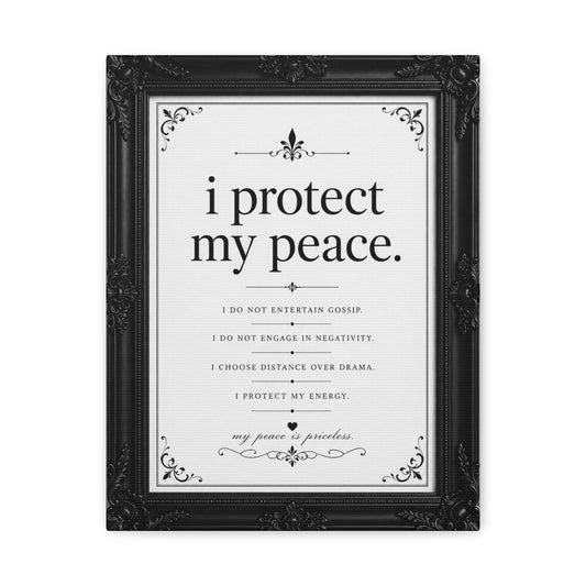 I Protect My Peace Wall Art — Matte Stretched Canvas Inspirational Quote