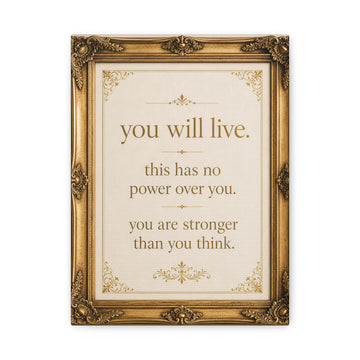Inspirational Quote Canvas - "You Will Live" Stretched Wall Art