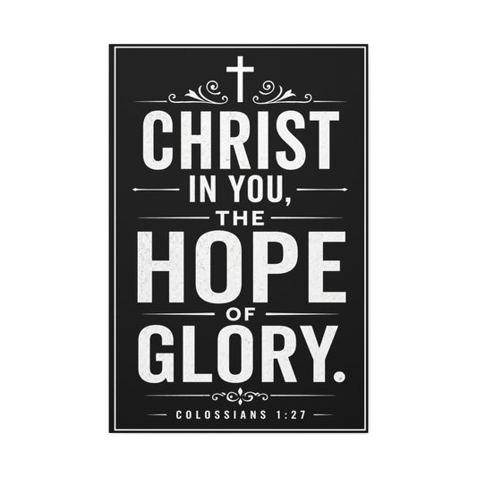 Hope of Glory Canvas Wall Art — Colossians 1:27 Christian Scripture Print